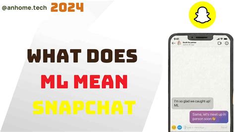 what does ml mean snapchat|More.